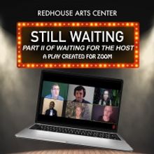 BWW Review: Redhouse Arts Center Now Streaming The World Premiere of the Virtual Sequ