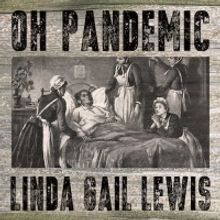 Linda Gail Lewis Releases Timely New Single 'Oh Pandemic'