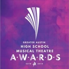  Greater Austin High School Musical Theatre Awards Moves Online on May 31