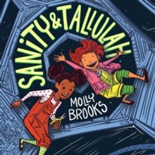 BWW Review: SANITY & TALLULAH by Molly Brooks