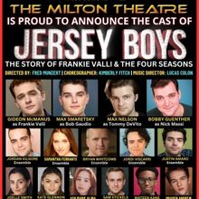 JERSEY BOYS Cast Announced At Milton Theatre