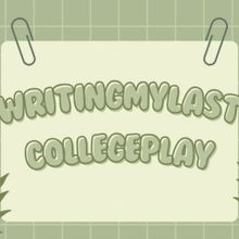 Student Blog: Writing My Last College Play