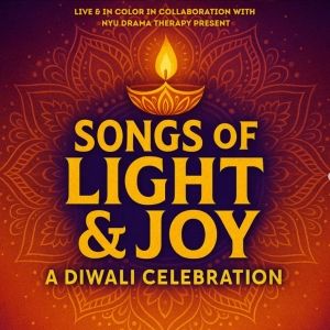 SONGS OF LIGHT & JOY: A DIWALI CELEBRATION TO Premiere At Provincetown Playhouse In O