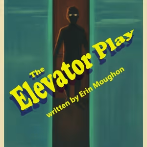 THE ELEVATOR PLAY to Premiere at Chain Theatre's One-Act Festival This July
