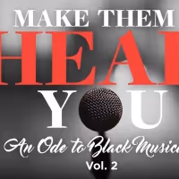 Darron Hayes, Bobbi Mackenzie & More to Star in MAKE THEM HEAR YOU: AN ODE TO BLACK…