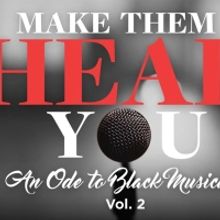 Darron Hayes, Bobbi Mackenzie & More to Star in MAKE THEM HEAR YOU: AN ODE TO BLACK M