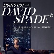 RATINGS: LIGHTS OUT WITH DAVID SPADE Debuts as #1 New Late Night Talk Show of 2019