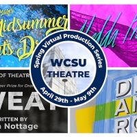 WCSU Dept. Of Theatre Arts Presents Spring Virtual Production Series