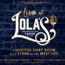 Review: LIVE AT LOLA'S: A MUSICAL CHAT SHOW WITH STARS OF THE WEST END, Lola's Underg
