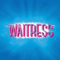 WAITRESS National Tour is Coming to the Times-Union Center for One Night Only
