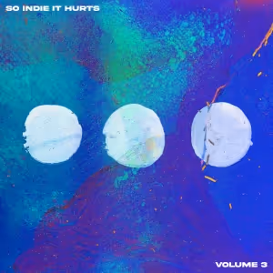 Keep Records Announce New EP 'So Indie It Hurts Vol. 3'
