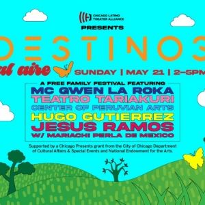 4th DESTINOS AL AIRE to Bring Latine Theater, Music & More to the National Museum of…