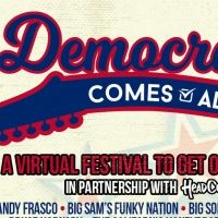 Democracy Comes Alive Announces 50+ Artists For Virtual Music Festival Promoting…