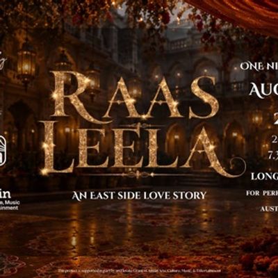 RAAS LEELA: AN EAST SIDE STORY to Open at Long Center in Austin