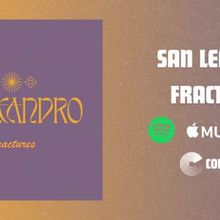 San Leandro Releases New Single FRACTURES Ahead of Debut Album