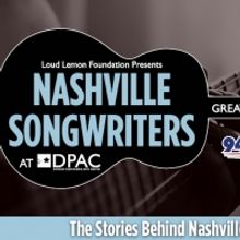 Nashville Songwriters to Perform At DPAC in February