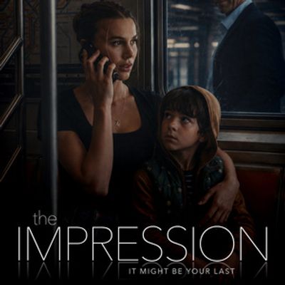 THE IMPRESSION to Make World Premiere at HollyShorts Film Festival