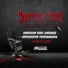 SWEENEY TODD ASL-Interpreted Performance To Take Place At Cheney Hall November 15