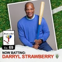 NY Baseball Legend Darryl Strawberry Talks Baseball And Broadway On BREAK A BAT…