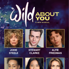 WILD ABOUT YOU to Open at Charing Cross Theatre in January 2027