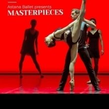 Astana Ballet Presents MASTERPIECES First Tour On The West Coast