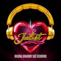 Album Review: Juliet Does Just Fine On Her Own In This Twist On Shakespeare & Happily Ever After In & JULIET
