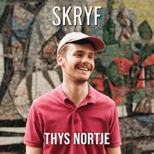 Thys Nortje Releases Debut Single 'Skryf'