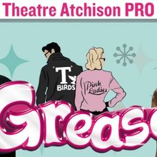 GREASE Immersive Dinner Theatre Production to be Presented at Theatre Atchison