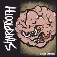 Sharptooth Unleashes 'Mean Brain'
