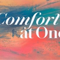 Trinity's Upcoming COMFORT AT ONE to Begin Streaming This Monday Interview