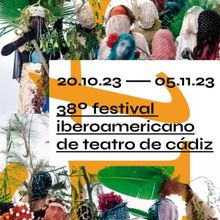 Se desvela el cartel de la 38º Edición del Festival Iberoamericano de Teatro de Cá