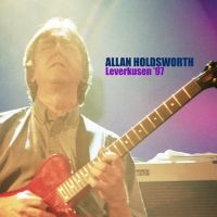Allan Holdsworth's 'LEVERKUSEN '97' Will Be Released March 12
