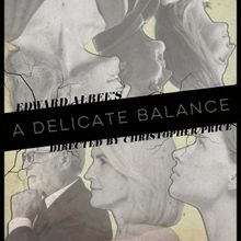 Edward Albee’s A DELICATE BALANCE to Open at Mad Horse Theatre in January