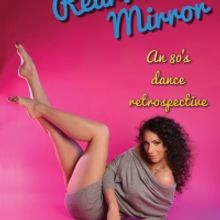 Maria Caruso's Bodiography Returns to Off-Broadway with REARVIEW MIRROR, An 80's Retr