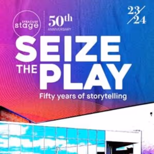 Syracuse Stage Adds Two Musicals To 50th Anniversary Season
