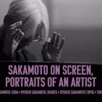 Photos: SAKAMOTO ON SCREEN, PORTRAITS OF AN ARTIST to Open at Metrograph