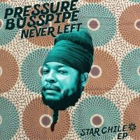 Lustre Kings Productions Release Second Single 'Never Left' Ft. Pressure Busspipe