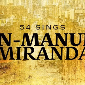 54 SINGS LIN-MANUEL MIRANDA: VOLUME 3 Set For 54 Below