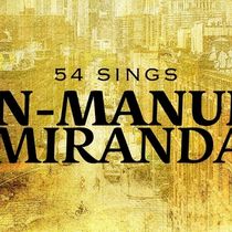 54 SINGS LIN-MANUEL MIRANDA: VOLUME 3 Set For 54 Below