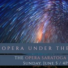 Opera Saratoga to Host 2022 Summer Festival Gala: OPERA UNDER THE STARS