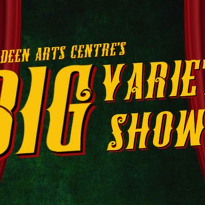 Aberdeen Arts Centre’s Big Variety Show Will Bring Performers Together For Fundraisin