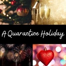 On Brand Productions Presents A QUARANTINE HOLIDAY