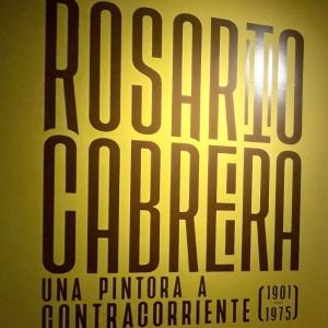 Exploran El Quehacer Multifacético De Rosario Cabrera En La Exposición Que Presenta…