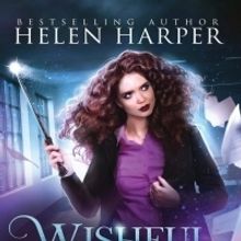 Author Helen Harper Releases New Urban Fantasy, 'Wishful Thinking'
