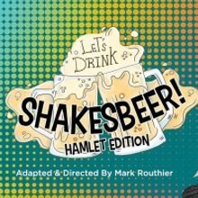 Orlando Shakes and UCF Present VIRTUAL SHAKESBEER: HAMLET EDITION