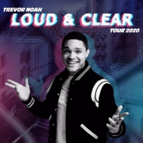 Trevor Noah to Extend Loud & Clear Tour Through 2020 Photo