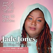 Jade Jones aka Litty Official to Present HI, WHEN I WROTE THIS at 54 Below