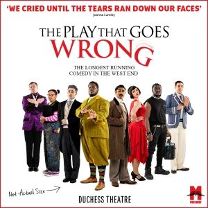 Save Up To 56% on THE PLAY THAT GOES WRONG at the Duchess Theatre
