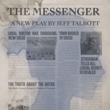 World Premiere Of THE MESSENGER Announced At Pioneer Theatre Company
