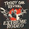 Treaty Oak Revival to Bring EXTREME RODEO To Tulsa, Ok
